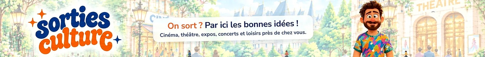 Sorties Culture — l'agenda des sorties culturelles près de chez vous