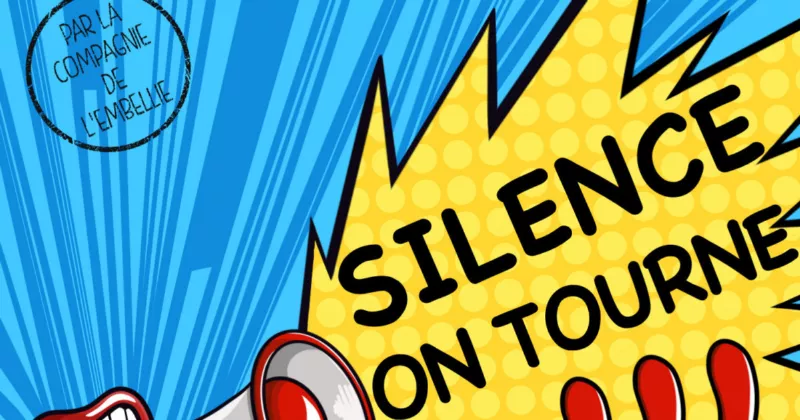 Affiche : Silence on tourne !