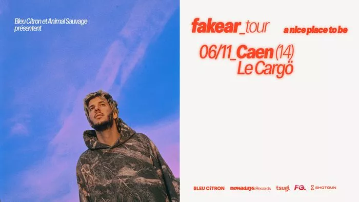 FAKEAR - CAEN - Le Cargö