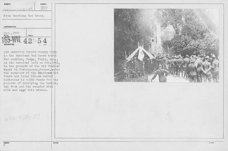 American Red Cross - Canteens - The American troops poured over to the American Red Cross booth for cookies, fudge, fruit, etc., at the carnival held on Oct. 13th, in the grounds of the the old Chatea
