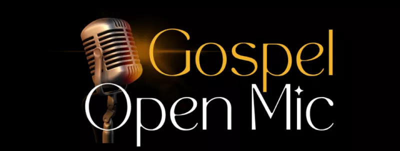 Concert - Gospel Open Mic