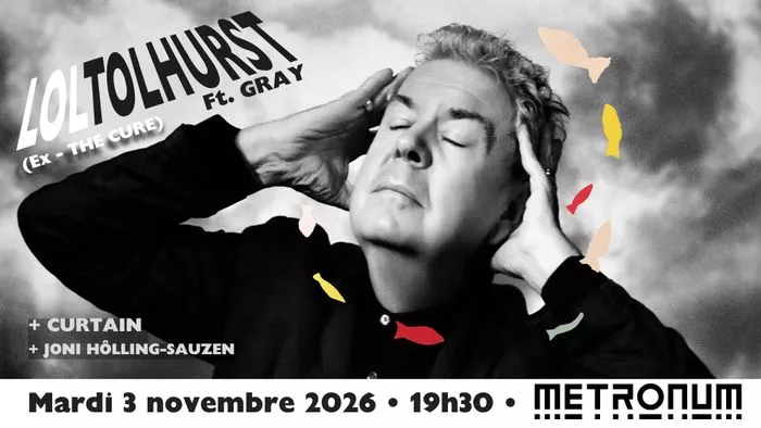 LOL TOLHURST (ex-The Cure) ft. GRAY + Curtain + JHS