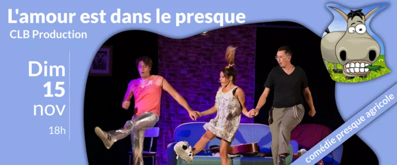 L’amour est dans le presque