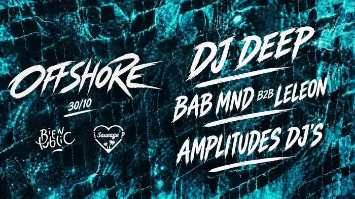¡Offshore Sauvage w/ Dj Deep 2?