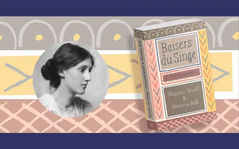 Rencontre autour du livre "Baisers du singe" de Virginia Woolf en présence des Editions La Table Ronde
