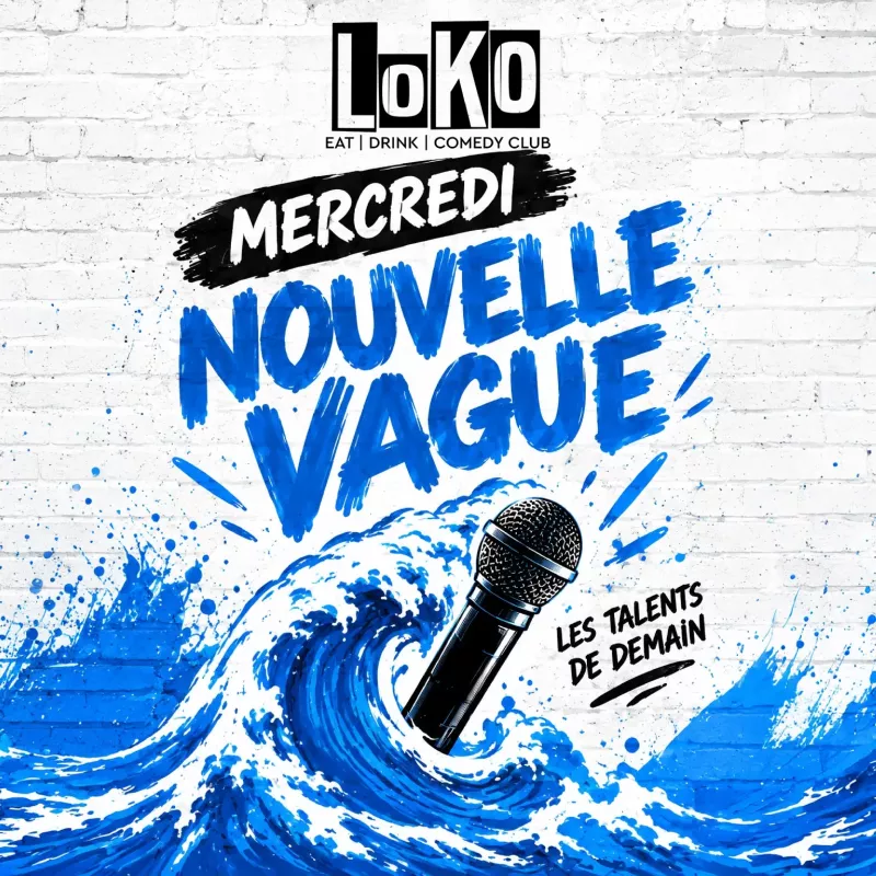 Affiche : NOUVELLE VAGUE au LOKO