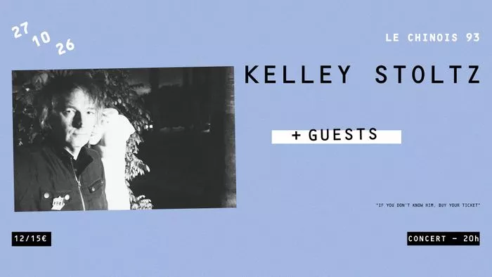KELLEY STOLTZ (US) + GUESTS