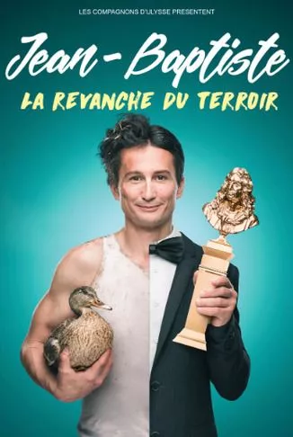 Affiche : Jean-Baptiste, la revanche du terroir