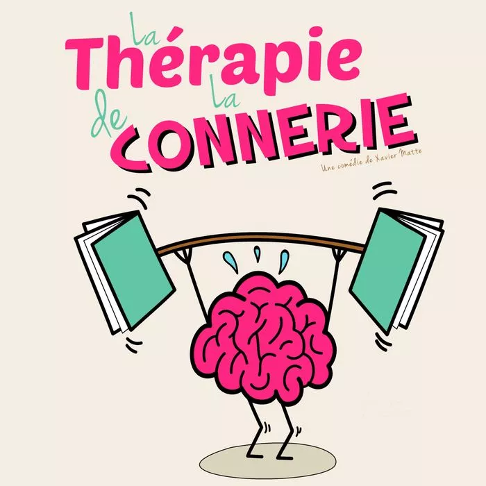 Affiche : La thérapie de la connerie