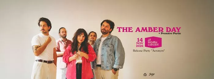 THE AMBER DAY - Release Party + Première Partie