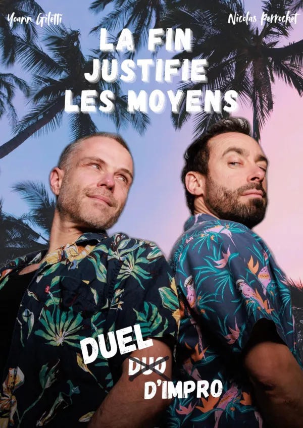 Affiche : La fin justifie les moyens
