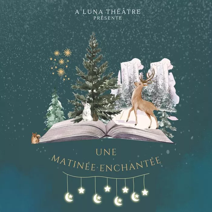 Une matinée enchantée