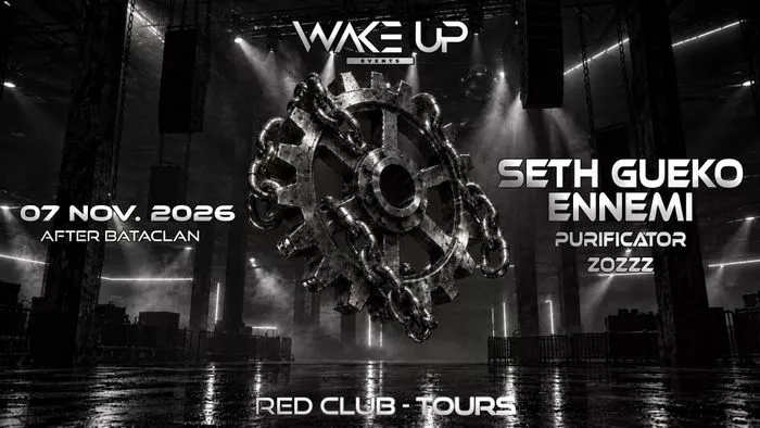 Wake Up w: SETH GUEKO, ENNEMI, ZOZZZ? PURIFICATOR
