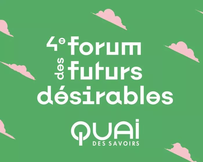 4e Forum des Futurs Désirables