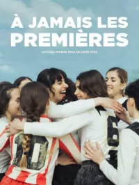 Affiche du film A jamais les premières