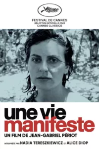 Affiche du film Une vie manifeste