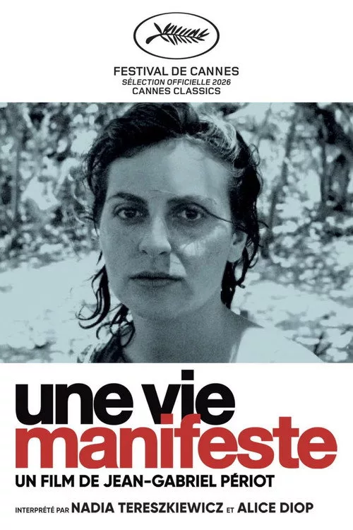 Affiche du film Une vie manifeste