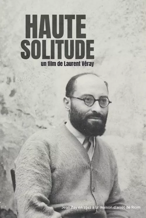 Affiche du film Haute solitude