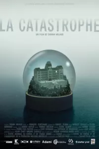 Affiche du film La Catastrophe