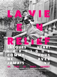 Affiche du film Jacques Henri Lartigue – La vie en relief