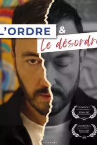 Affiche du film L’ordre et Le désordre