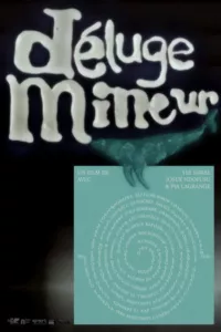 Affiche du film Déluge mineur