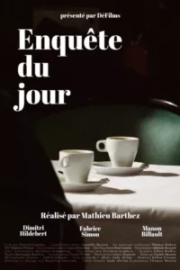 Affiche du film Enquête du jour