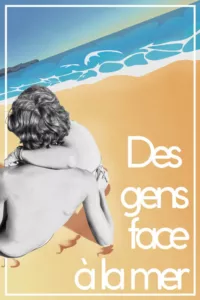 Affiche du film Des gens face à la mer