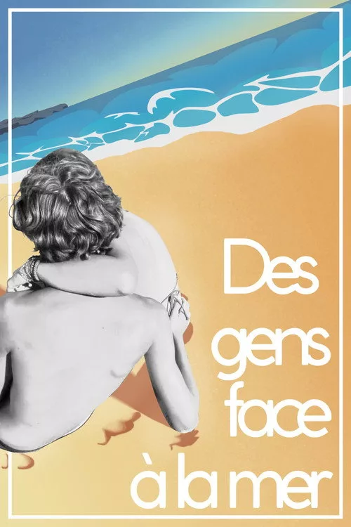 Affiche du film Des gens face à la mer