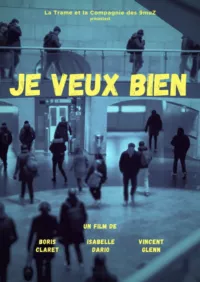 Affiche du film Je veux bien