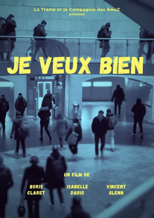 Affiche du film Je veux bien