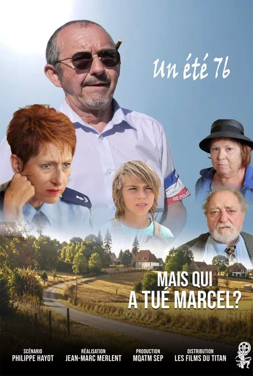 Affiche du film Mais qui a tué Marcel ? Un été 76