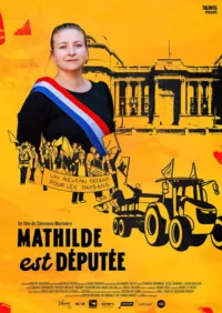 Affiche du film Mathilde est députée