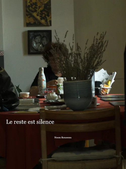 Affiche du film Le reste est silence