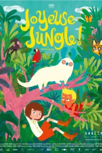 Affiche du film Joyeuse Jungle !